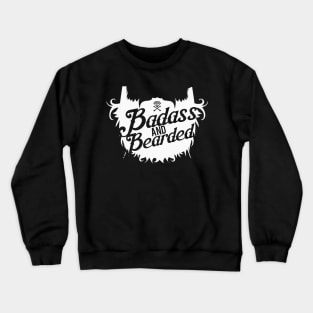 Badass & Bearded Crewneck Sweatshirt